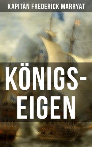 Cover of the book Königs-Eigen by Alexandre Dumas