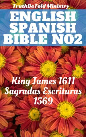 Cover of the book English Spanish Bible No2 by Takács Zsuzsa