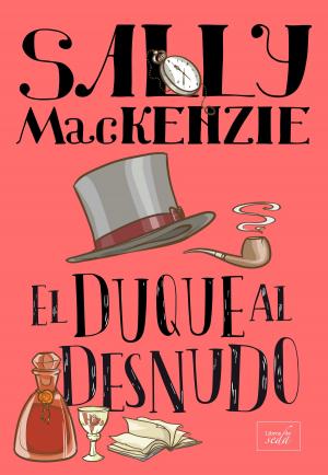 Cover of the book EL DUQUE AL DESNUDO (Nobleza al desnudo-1) by Stephen J. Mulrooney