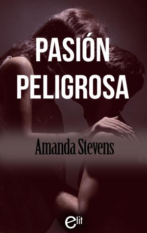 Cover of the book Pasión peligrosa by Carole Mortimer