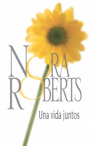 Cover of the book Una vida juntos by Liz Flaherty