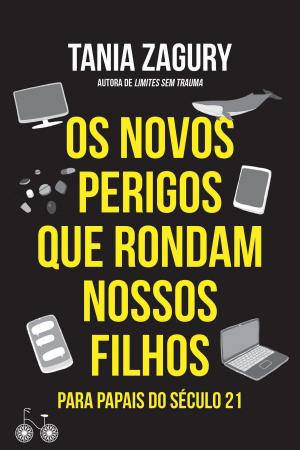 Cover of the book Os novos perigos que rondam nossos filhos by Amber Lea Easton