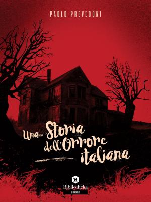 Cover of the book Una storia dell'orrore italiana by Max Booth III