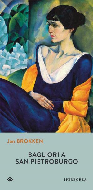 Cover of the book Bagliori a San Pietroburgo by Jón Kalman Stefánsson
