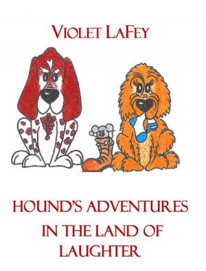Cover of the book Hound’s Adventures in the Land of Laughter by J. R. Miller
