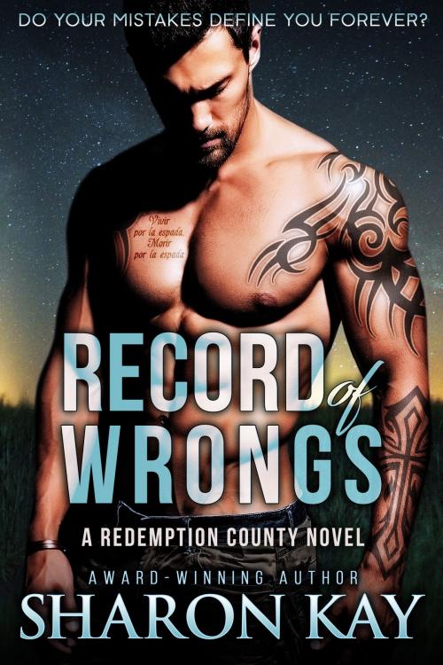 Cover of the book Record of Wrongs by Sharon Kay, Sharon Kay