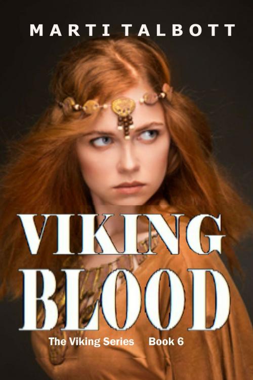 Cover of the book Viking Blood by Marti Talbott, MT Creations