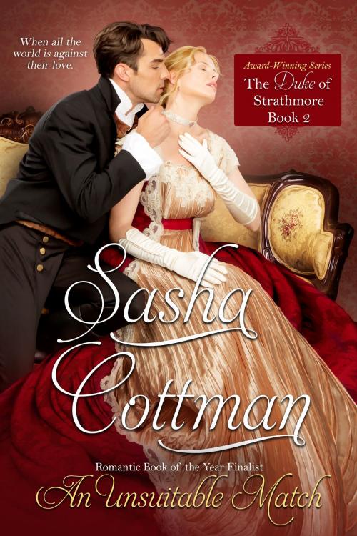 Cover of the book An Unsuitable Match by Sasha Cottman, Cottman Data Services Pty Ltd