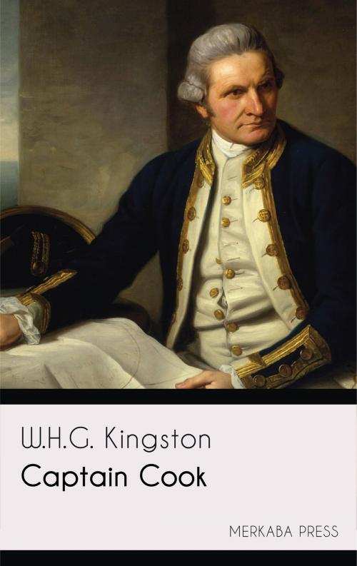 Cover of the book Captain Cook by W.H.G. Kingston, PublishDrive