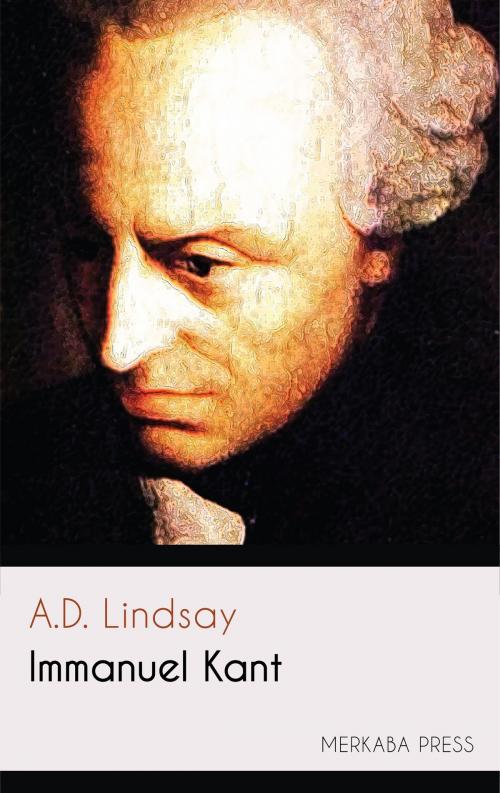 Cover of the book Immanuel Kant by A.D. Lindsay, PublishDrive