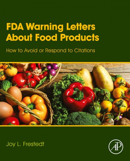 Cover of the book FDA Warning Letters About Food Products by Joy Frestedt, Elsevier Science