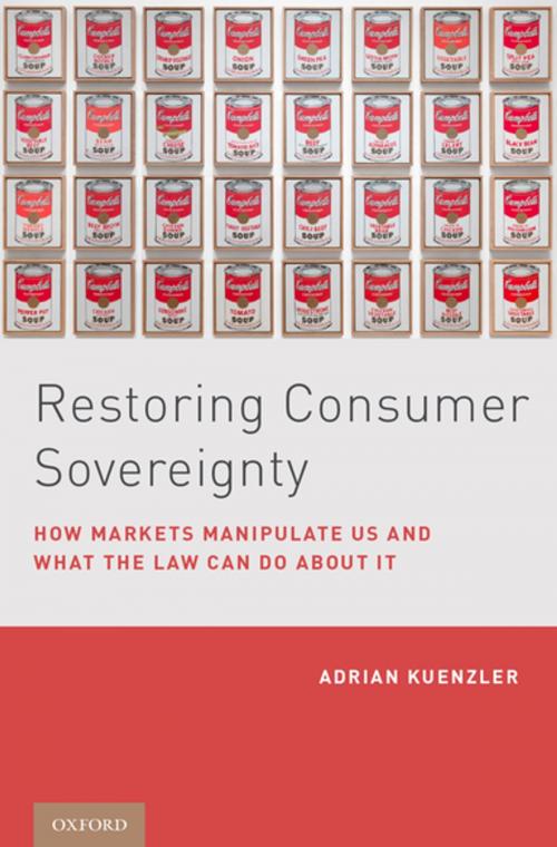 Cover of the book Restoring Consumer Sovereignty by Adrian Kuenzler, Oxford University Press