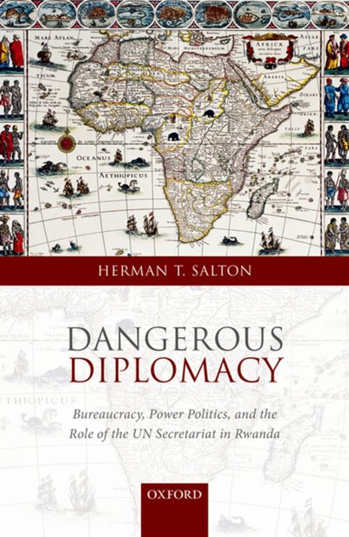 Cover of the book Dangerous Diplomacy by Herman T. Salton, OUP Oxford