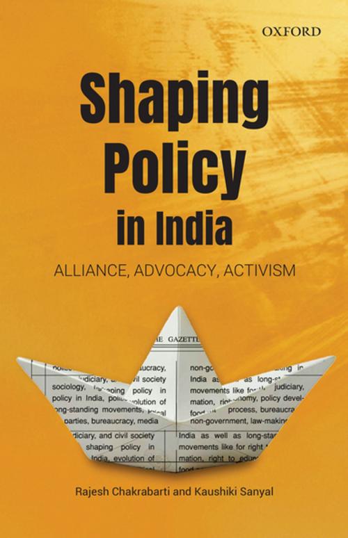 Cover of the book Shaping Policy in India by Rajesh Chakrabarti, OUP India