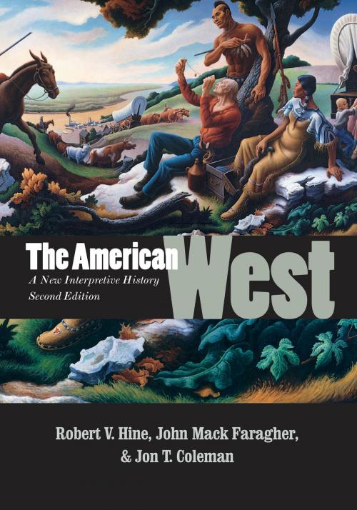 Cover of the book The American West by Robert V. Hine, Jon T. Coleman, Yale University Press