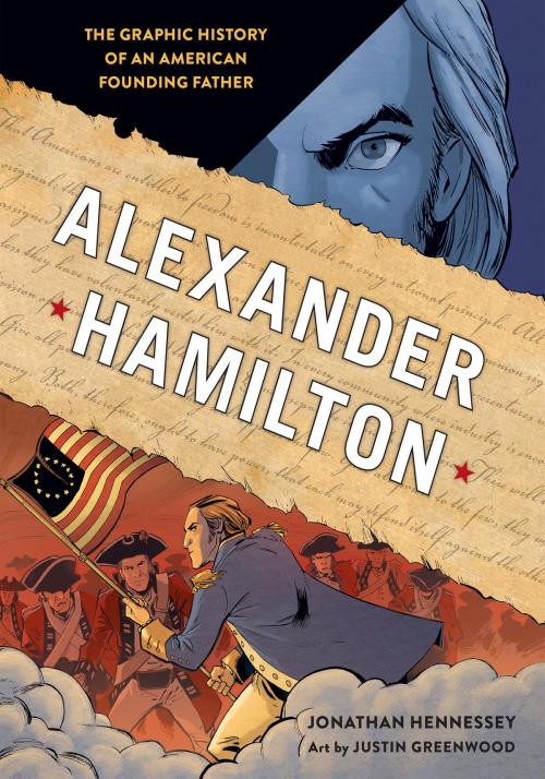 Cover of the book Alexander Hamilton by Jonathan Hennessey, Potter/Ten Speed/Harmony/Rodale