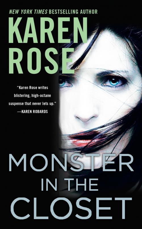 Cover of the book Monster in the Closet by Karen Rose, Penguin Publishing Group