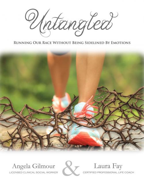 Cover of the book Untangled by Angela Gilmour, Laura Fay, Angela Gilmour, LCSW, LLC