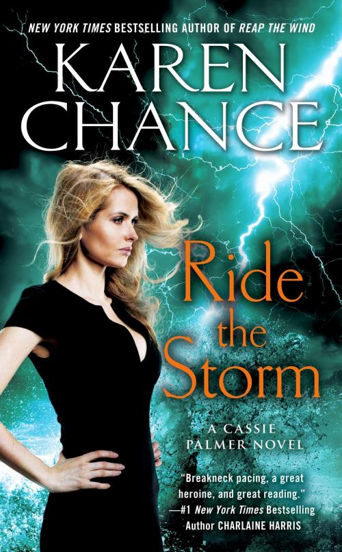 Cover of the book Ride the Storm by Karen Chance, Penguin Publishing Group