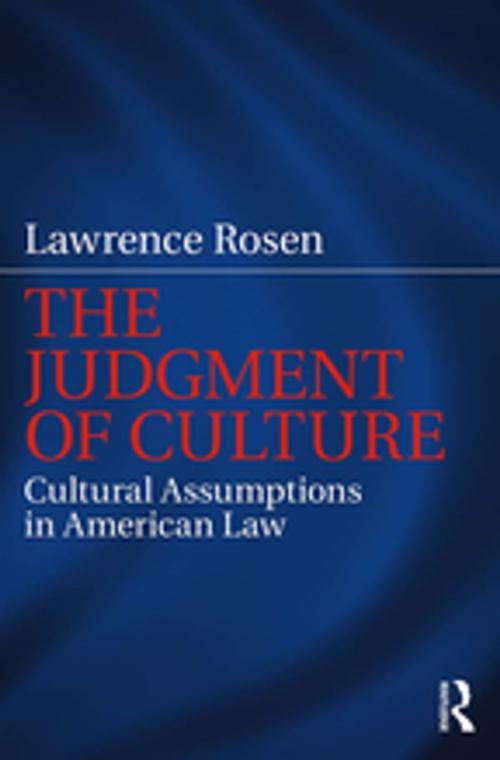 Cover of the book The Judgment of Culture by Lawrence Rosen, Taylor and Francis