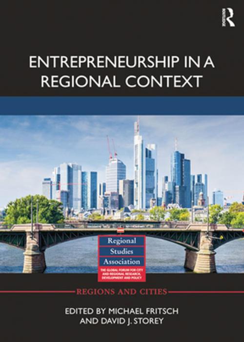 Cover of the book Entrepreneurship in a Regional Context by , Taylor and Francis