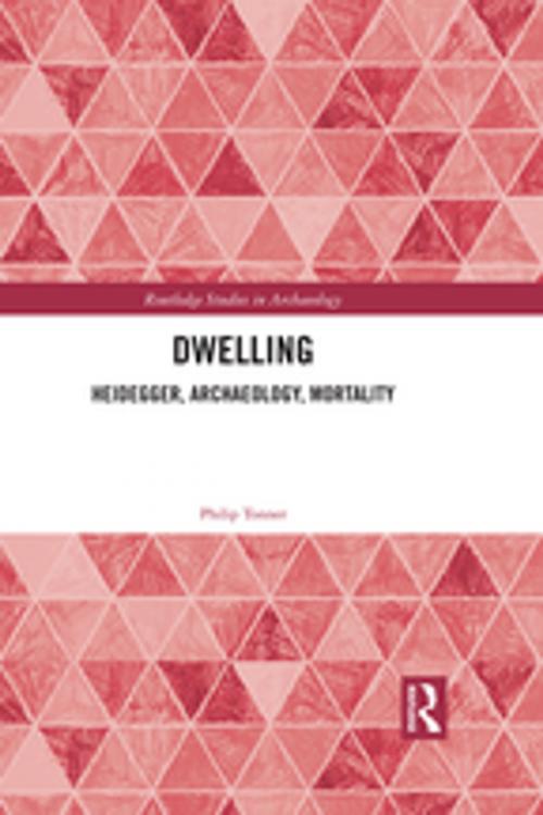 Cover of the book Dwelling by Philip Tonner, Taylor and Francis