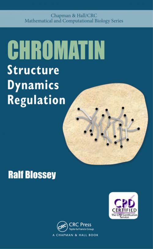 Cover of the book Chromatin by Ralf Blossey, CRC Press