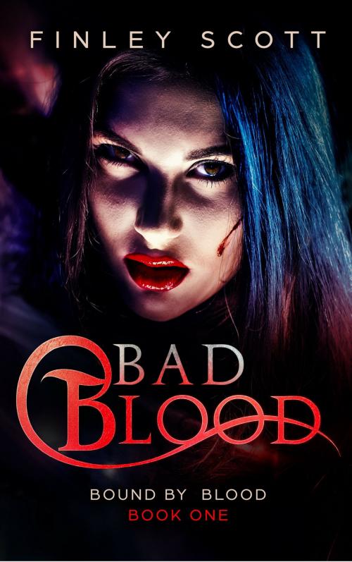 Cover of the book Bad Blood by Finley Scott, Finley Scott