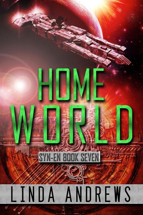 Cover of the book Syn-En: Home World by Linda Andrews, Linda Andrews