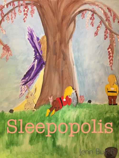 Cover of the book Sleepopolis by Jenn Busch, Jenn Busch