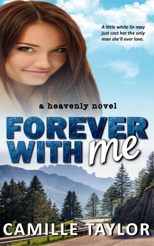Cover of the book Forever With Me by Camille Taylor, Camille Taylor