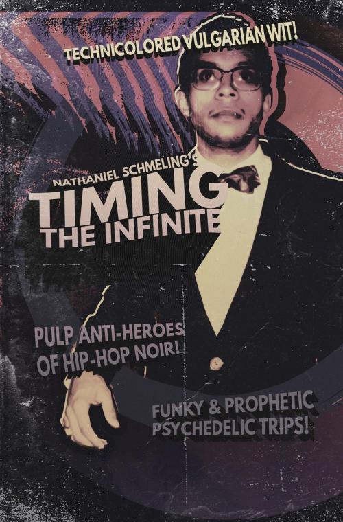 Cover of the book Timing the Infinite by Nathaniel Schmeling, Nathaniel Schmeling