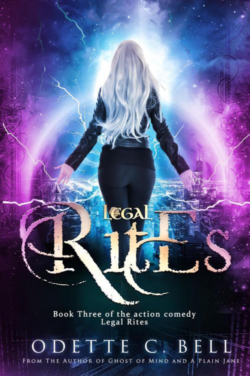 Cover of the book Legal Rites Book Three by Odette C. Bell, Odette C. Bell