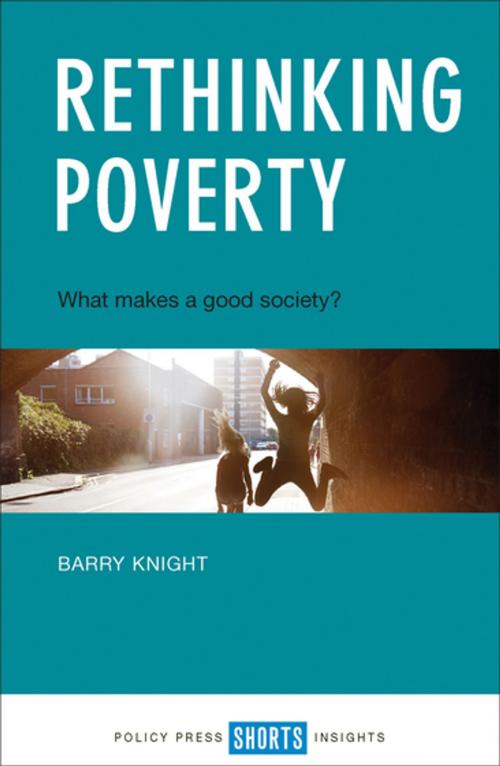 Cover of the book Rethinking Poverty by Knight, Barry, Policy Press