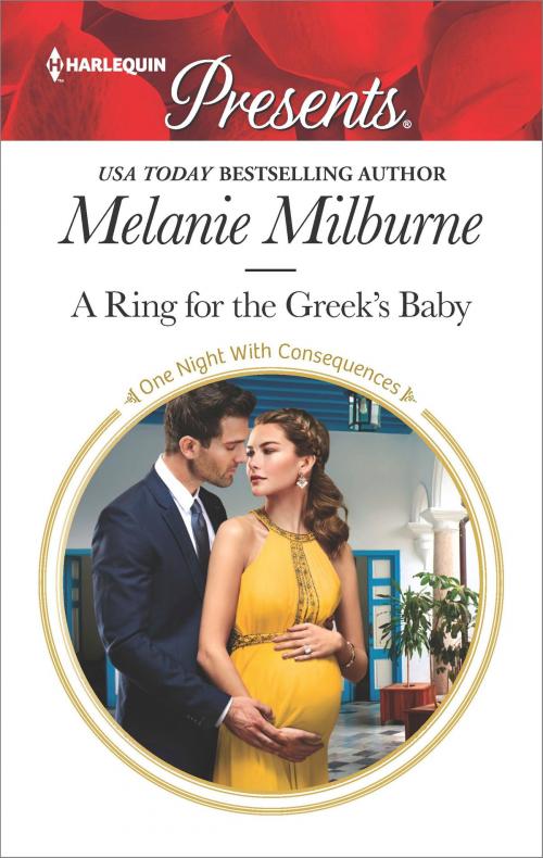 Cover of the book A Ring for the Greek's Baby by Melanie Milburne, Harlequin