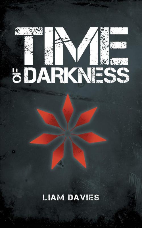 Cover of the book Time of Darkness by Liam Davies, FriesenPress