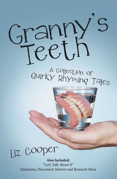 Cover of the book Granny’S Teeth by Liz Cooper, Archway Publishing