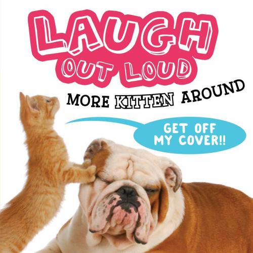 Cover of the book Laugh Out Loud More Kitten Around by Jeffrey Burton, Little Simon
