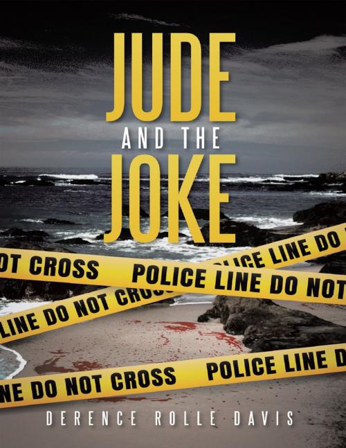 Cover of the book Jude and the Joke by Derence Rolle Davis, Lulu Publishing Services