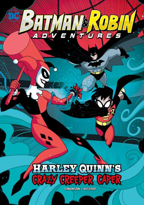 Cover of the book Harley Quinn's Crazy Creeper Caper by Louise Simonson, Capstone