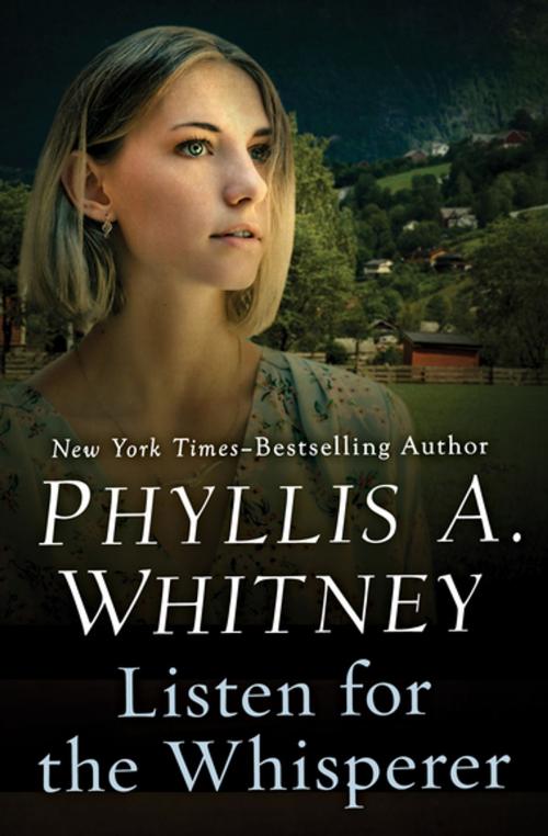 Cover of the book Listen for the Whisperer by Phyllis A. Whitney, Open Road Media