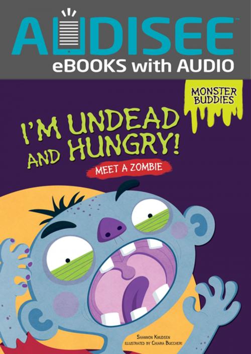 Cover of the book I'm Undead and Hungry! by Shannon Knudsen, Lerner Publishing Group