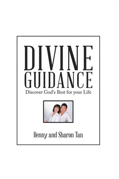 Cover of the book Divine Guidance by Benny Tan, Sharon Tan, WestBow Press