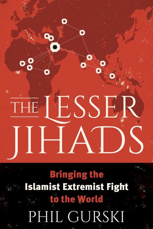 Cover of the book The Lesser Jihads by Phil Gurski, Rowman & Littlefield Publishers