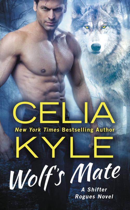 Cover of the book Wolf's Mate by Celia Kyle, Grand Central Publishing