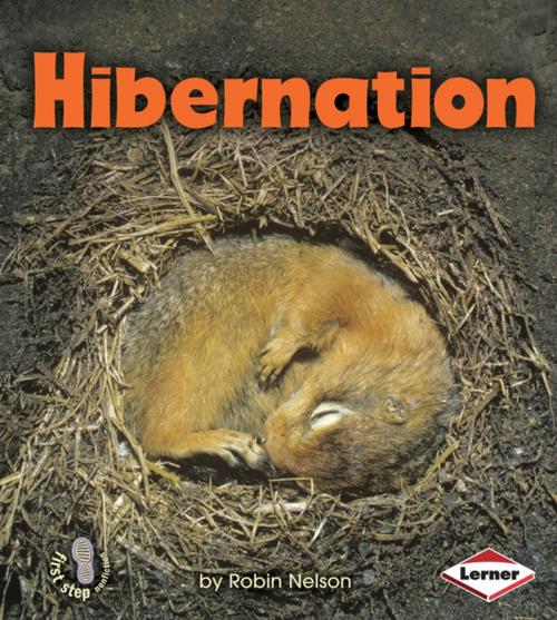 Cover of the book Hibernation by Robin Nelson, Lerner Publishing Group