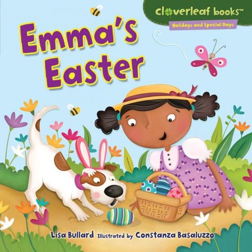 Cover of the book Emma's Easter by Lisa Bullard, Lerner Publishing Group