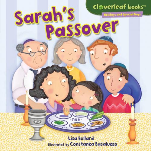 Cover of the book Sarah's Passover by Lisa Bullard, Lerner Publishing Group