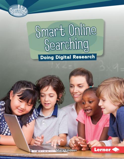 Cover of the book Smart Online Searching by Mary Lindeen, Lerner Publishing Group