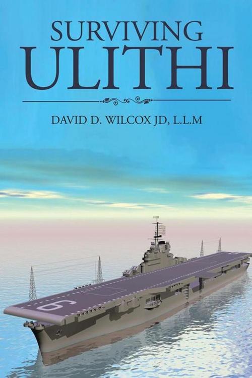 Cover of the book Surviving Ulithi by David D. Wilcox, Xlibris US